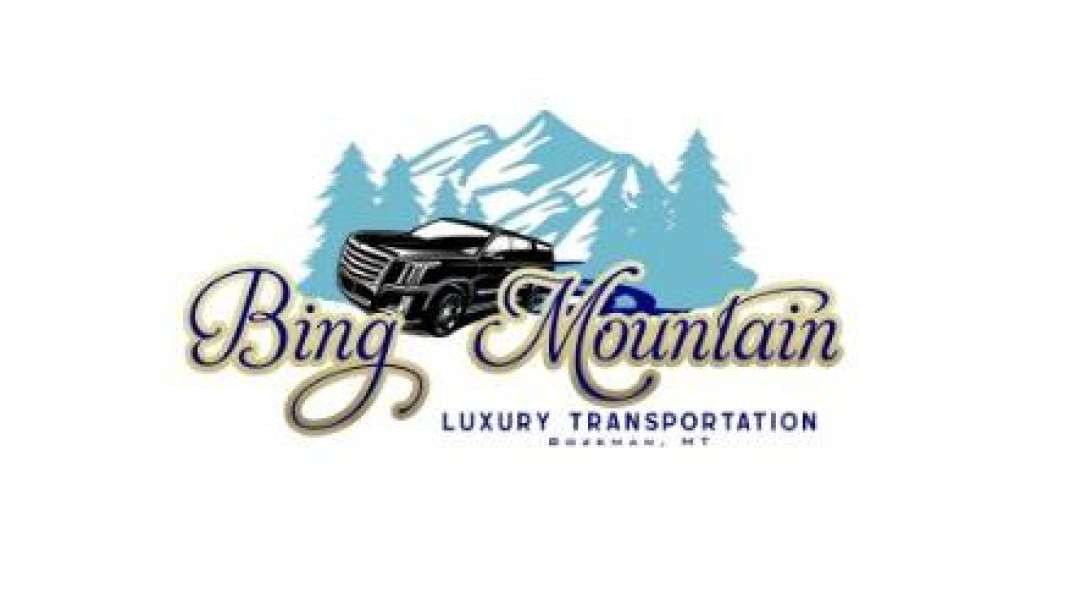Bing Mountain Luxury Transportation | Best Luxury Car Service in Bozeman, MT