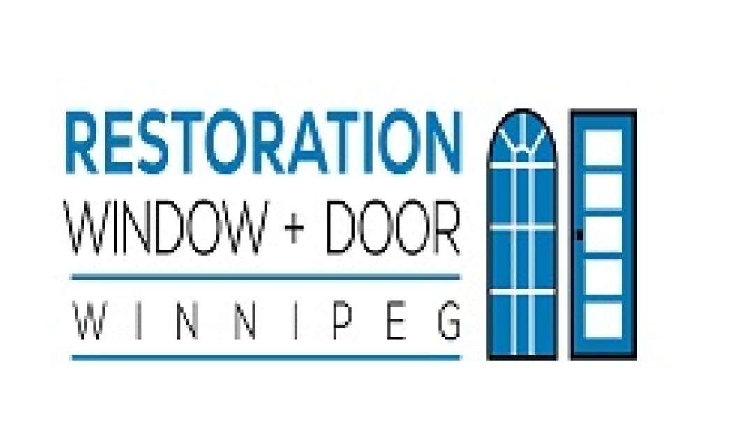 Restoration Window + Door - Expert Window Installation Service in Winnipeg, MB